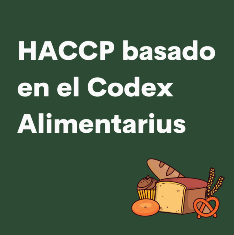 HACCP basado en el Codex Alimentarius